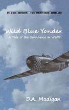 Wild Blue Yonder