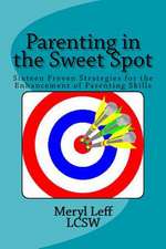 Parenting in the Sweet Spot