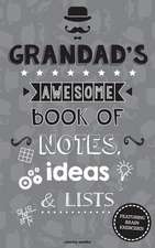 Grandad's Awesome Book of Notes, Lists & Ideas