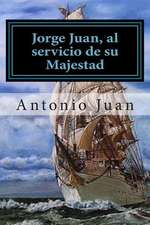 Jorge Juan, Al Servicio de Su Majestad