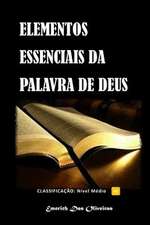 Elementos Essenciais Da Palavra de Deus