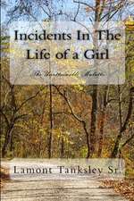 Incidents in the Life of a Girl