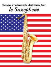 Musique Traditionnelle Americaine Pour Le Saxophone