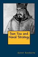 Sun Tzu and Naval Strategy