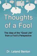 Thoughts of a Fool