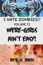 I Hate Zombies!! Book II