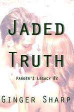 Jaded Truth