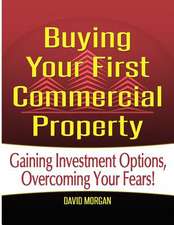 Buying Your First Commercial Property