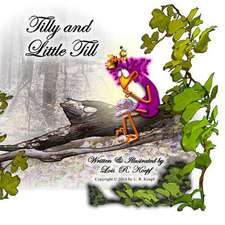 Tilly and Little Till