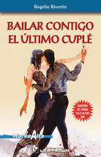 Bailar Contigo El Ultimo Cuple