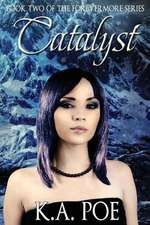 Catalyst (Forevermore, Book Two)