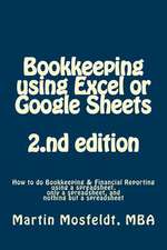 Bookkeeping Using Excel or Google Sheets 2.ND Edition