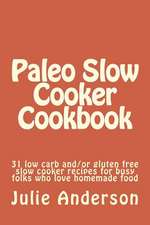 Paleo Slow Cooker Cookbook