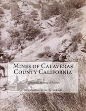 Mines of Calaveras County California