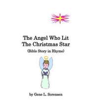 The Angel Who Lit the Christmas Star