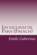 Les Esclaves de Paris (French)