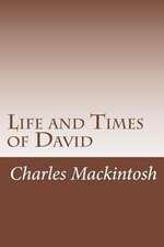 Life and Times of David