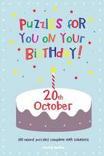 Puzzles for You on Your Birthday - 20th October