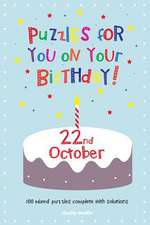 Puzzles for You on Your Birthday - 22nd October