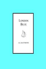 London Blue (Illustrated)