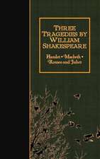 Three Tragedies by William Shakespeare