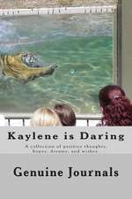 Kaylene Is Daring