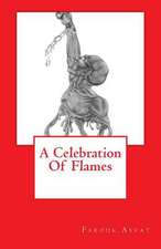 A Celebration of Flames