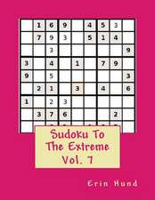 Sudoku to the Extreme Vol. 7