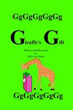 Giraffe's Gift