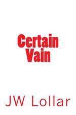 Certain Vain