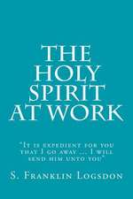 The Holy Spirit at Work