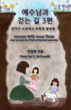 Journey with Jesus Three