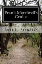 Frank Merriwell's Cruise