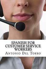 Spanish for Customer Service Workers