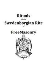 Rituals of the Swedenborgian Rite of Freemasonry