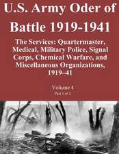 U.S. Army Oder of Battle 1919-1941 the Services