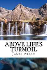 Above Life's Turmoil