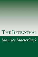 The Betrothal