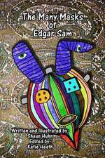 The Many Masks of Edgar Sam