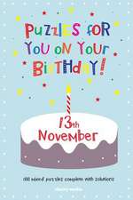 Puzzles for You on Your Birthday - 13th November