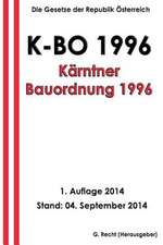 Karntner Bauordnung 1996 - K-Bo 1996