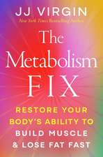 The Metabolism Fix