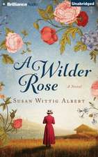 A Wilder Rose