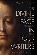 The Divine Face in Four Writers: Shakespeare, Dostoyevsky, Hesse, and C. S. Lewis