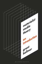 Materialist Media Theory: An Introduction