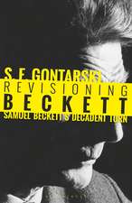 Revisioning Beckett: Samuel Beckett’s Decadent Turn