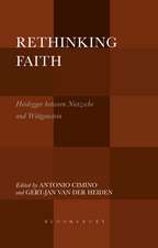 Rethinking Faith: Heidegger between Nietzsche and Wittgenstein