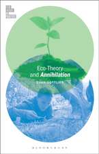 Eco-Theory and Annihilation