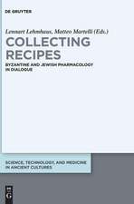 Collecting Recipes: Byzantine and Jewish Pharmacology in Dialogue