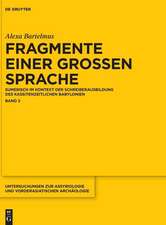 Alexa Sabine Bartelmus: Fragmente Einer Grossen Sprache. Band 2